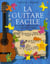La guitare facile
