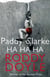 PADDY CLARKE HA HA HA