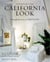 Inventing the california look : interiors by frances elkins, michael taylor, john dickinson, and other design in novators
