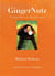 Gingernutz: memoir of a model orangutan