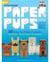 Paper pups