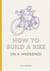How to build a bike (in a weekend)