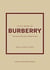 Little book of Burberry : the story of the iconic fashion house