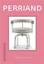 Design monograph : Perriand