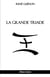 La Grande Triade