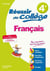 Réussir au collège : français - 4ème