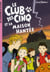 Le Club des Cinq Tome 16 : le Club des Cinq et la maison hantée