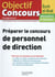 Objectif concours : préparer le concours de personnel de direction