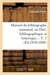Manuel du bibliographe normand, ou dict. bibliographique et historique. tome 1 (ed.1858-1860)