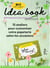 Idea book : 15 ateliers pour customiser votre papeterie selon les occasions