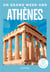 Un grand week-end : Athènes