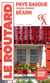 Guide du Routard : Pays basque (France, Espagne), Béarn (édition 2026/2027)