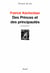 Des princes et des principautés