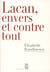 Lacan, envers et contre tout