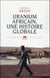 Uranium africain, une histoire globale
