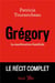 Grégory - la machination familiale