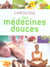 Larousse des medecines douces