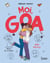 Moi, Goa Tome 4 : Ado en PLS