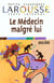 Le médecin malgrè lui