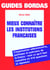 Mieux connaitre les institutions francaises