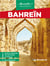 Le guide vert week&go : Bahreïn (édition 2023)
