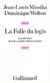 La folle du logis - la télévision dans les sociétés démocratiques
