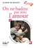 On ne badine pas avec l'amour