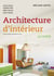Architecture d'intérieur : Le guide
