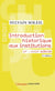 Introduction historique aux institutions - IV-XVIII siècle (édition 2010)