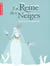 La Reine des Neiges