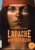 L'apache aux yeux bleus