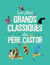Les plus grands classiques du père castor