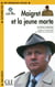 Maigret et la jeune morte - 600 mots