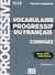 FLE - vocabulaire progressif du français - corrigés - C1 C2 (édition 2019)