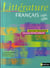 Littérature, français - classes des lycées - livre de l'élève (édition 2007)