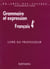 Français 4e grammaire professeur
