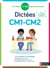 Cahier de dictées - CM1-CM2 (édition 2021)