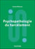 Psychopathologie du harcèlement