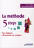 La méthode 5 steps