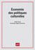 Économie des politiques culturelles