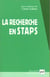 La recherche en STAPS
