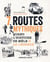 7 routes mythiques - Quand l'histoire se mêle à la légende