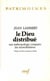 Le Dieu distribué
