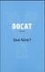 Docat - Que faire ?