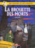 Dick Hérisson Tome 10 : la brouette des morts