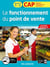 Le fonctionnement du point de vente - CAP commerciaux 1ere et 2e année - manuel de l'élève (édition 2020)