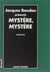 Mystere, mystere - 9 doses de litterature policiere