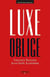 Luxe oblige