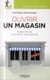 Ouvrir un magasin