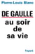 De Gaulle au soir de sa vie
